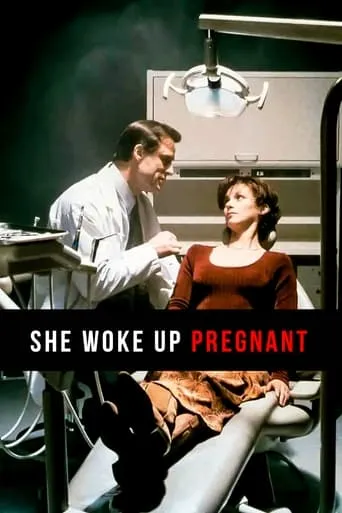 She Woke Up Pregnant movie poster - Rated 7/10
