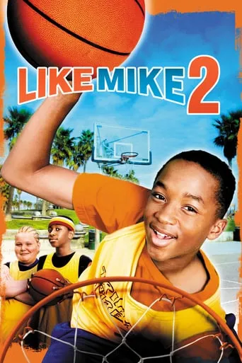 Like Mike 2: Streetball movie poster - Rated 5.4/10