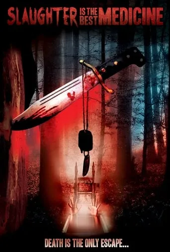 Slaughter Is the Best Medicine movie poster - Rated 2.2/10