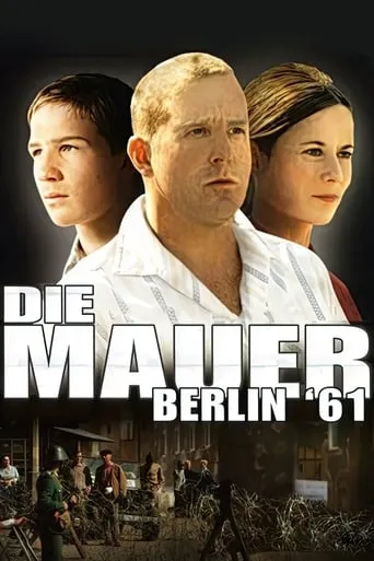 Die Mauer – Berlin '61 movie poster - Rated 7.3/10