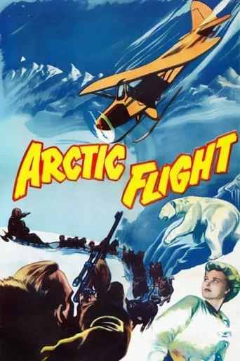 Arctic Flight movie poster - Rated 6.8/10