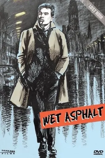 Wet Asphalt movie poster - Rated 5.8/10