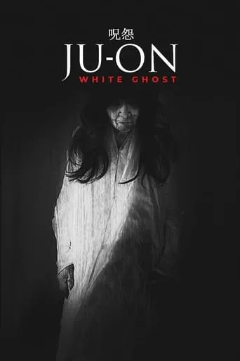 Ju-On: White Ghost movie poster - Rated 6.1/10
