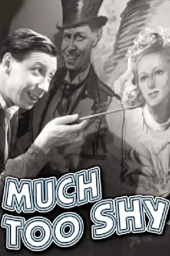 Much Too Shy movie poster - Rated 6.2/10