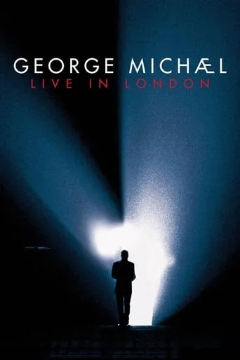 George Michael: Live in London movie poster - Rated 7.9/10