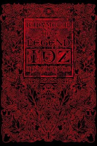 BABYMETAL - Live Legend Z - Apocalypse movie poster - Rated 7.2/10