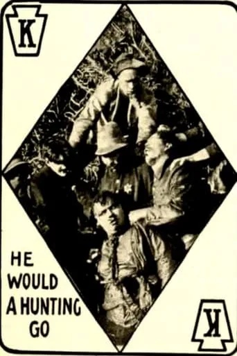 He Would a Hunting Go movie poster - Entertainment content