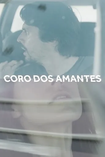 Coro dos Amantes movie poster - Rated 6.3/10