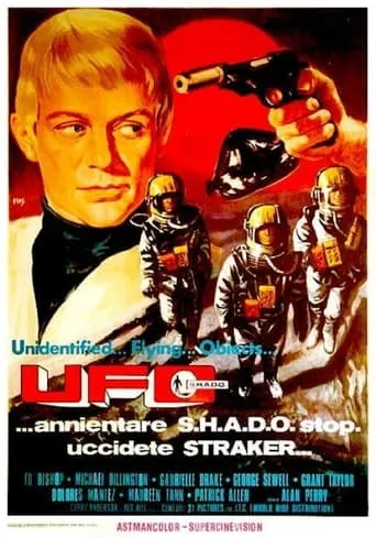 UFO: Annihilate S.H.A.D.O. Kill Straker...Stop movie poster - Rated 5/10