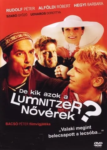 De kik azok a Lumnitzer nővérek? movie poster - Entertainment content