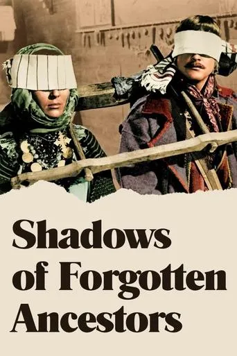 Shadows of Forgotten Ancestors movie poster - Rated 7.587/10