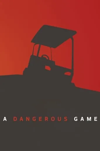 A Dangerous Game movie poster - Rated 6.5/10