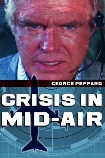 Crisis in Mid-Air movie poster - Rated 6/10