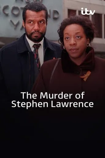 The Murder of Stephen Lawrence movie poster - Rated 5.7/10