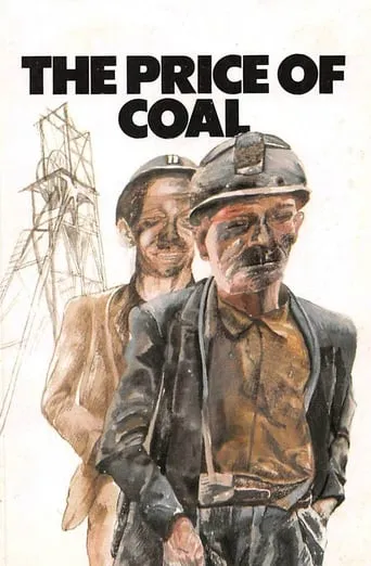 The Price of Coal, Part 1: Meet the People movie poster - Rated 5/10