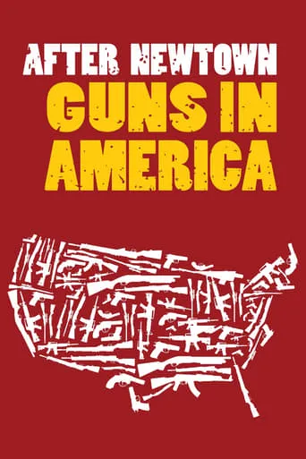 After Newtown: Guns in America movie poster - Rated 9.5/10