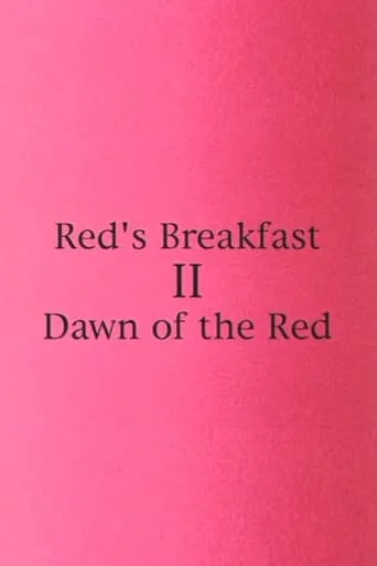 Red's Breakfast 2: Dawn Of The Red movie poster - Rated 5/10