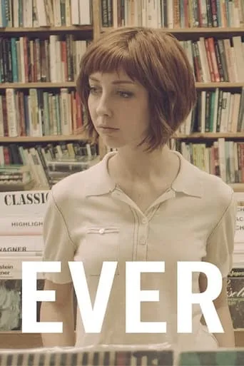 Ever movie poster - Rated 6.2/10