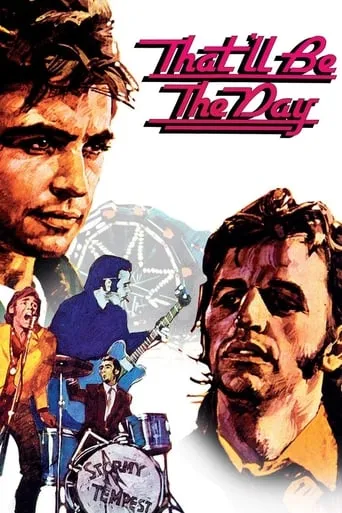 That'll Be The Day movie poster - Rated 6.5/10