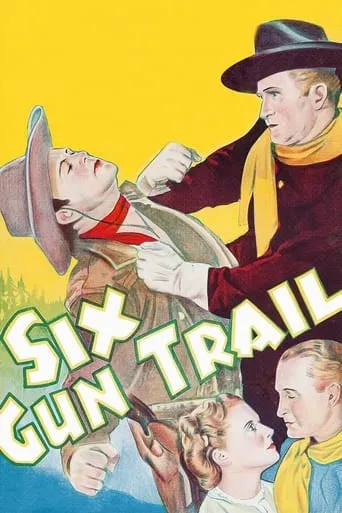 Six-Gun Trail movie poster - Rated 3/10