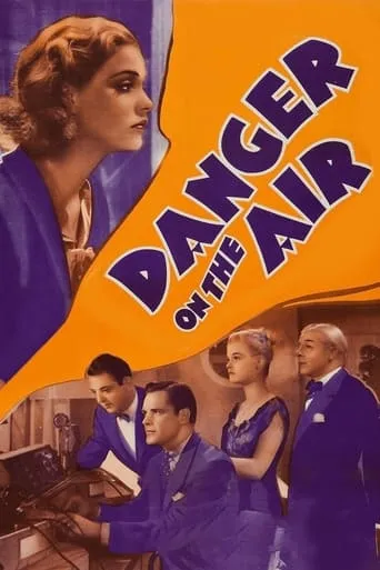 Danger on the Air movie poster - Rated 5.9/10