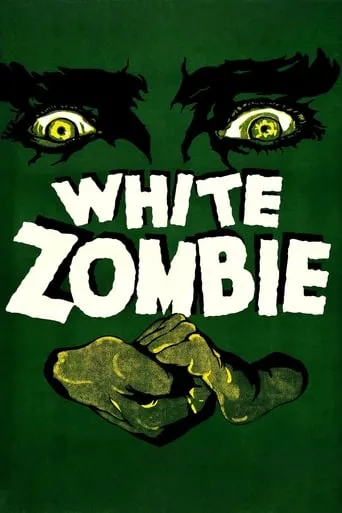 White Zombie movie poster - Rated 5.9/10