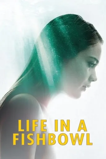 Life in a Fishbowl movie poster - Rated 6.5/10