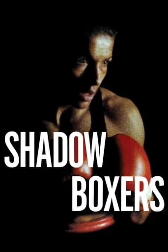 Shadow Boxers movie poster - Rated 6/10