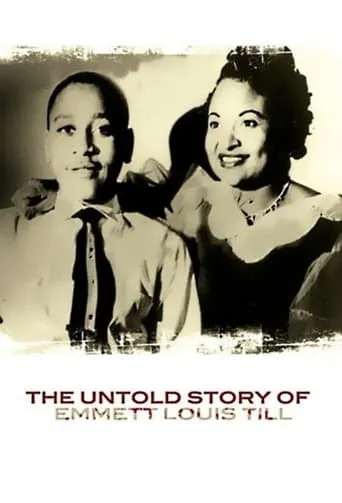The Untold Story of Emmett Louis Till movie poster - Rated 6.4/10