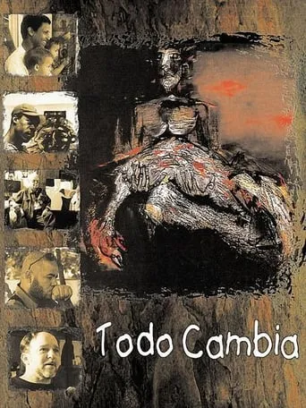 Todo cambia movie poster - Entertainment content