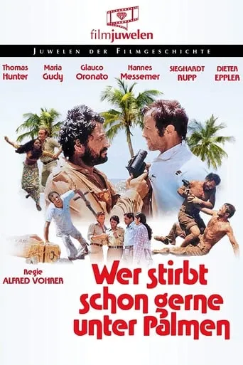 Wer stirbt schon gerne unter Palmen movie poster - Rated 6/10
