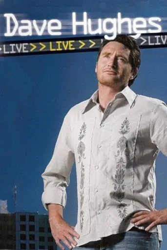 Dave Hughes Live movie poster - Entertainment content