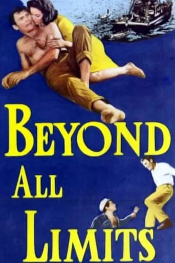 Beyond All Limits movie poster - Rated 5.2/10