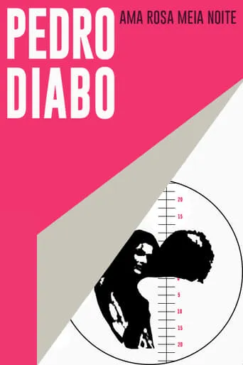 Pedro Diabo Loves Rosa Meia Noite movie poster - Entertainment content