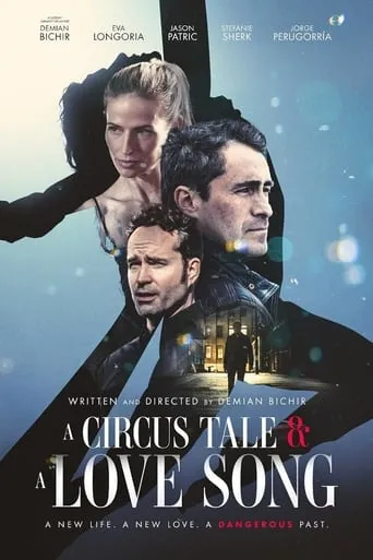 A Circus Tale & A Love Song movie poster - Rated 6/10