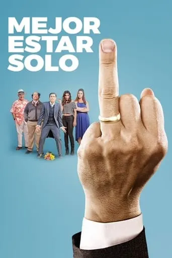 Mejor estar solo movie poster - Entertainment content
