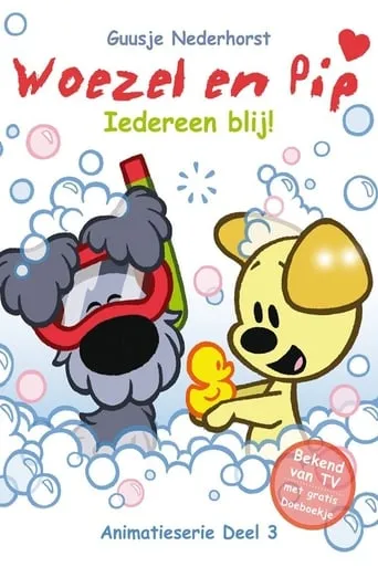 Woezel en Pip - Deel 3: Iedereen Blij! movie poster - Entertainment content