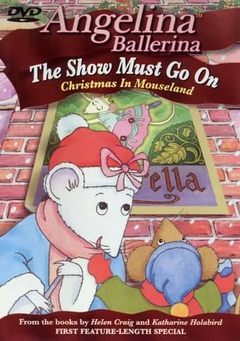Angelina Ballerina: The Show Must Go On movie poster - Rated 7/10