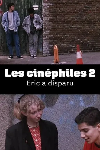 Les cinéphiles 2 : Eric a disparu movie poster - Rated 5/10