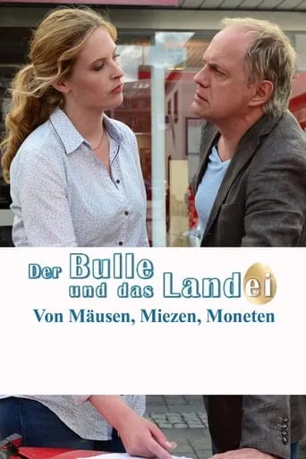 Der Bulle und das Landei - von Mäusen, Miezen und Moneten movie poster - Rated 6.5/10