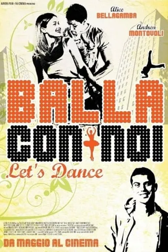 Balla con noi - Let's Dance movie poster - Rated 5/10