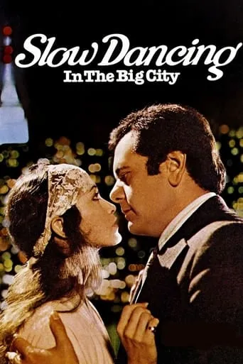 Slow Dancing In The Big City movie poster - Rated 6.2/10