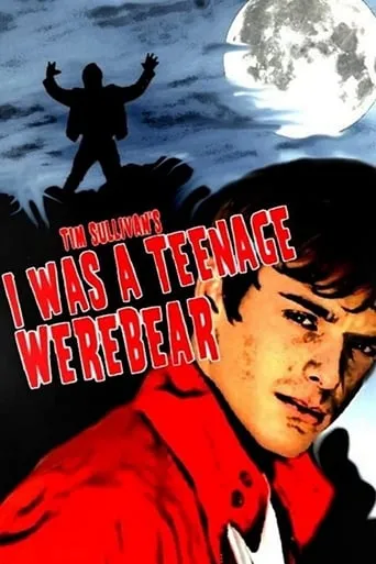I Was a Teenage Werebear movie poster - Rated 6.3/10