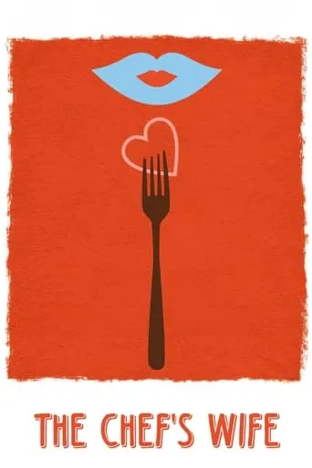 The Chef's Wife movie poster - Rated 5.116/10