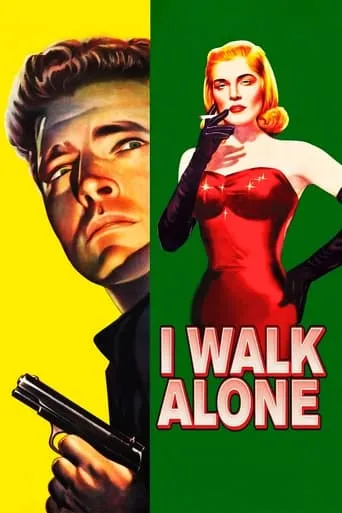 I Walk Alone movie poster - Rated 6.5/10