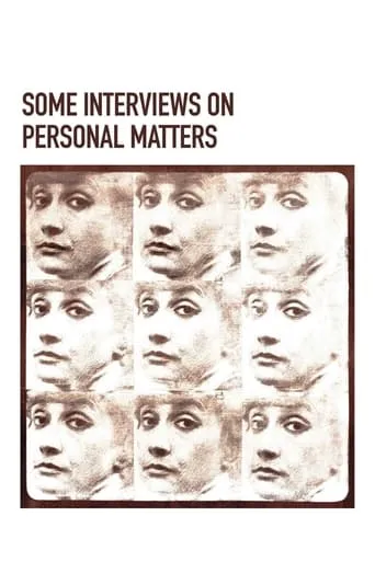 Some Interviews on Personal Matters movie poster - Rated 4.6/10