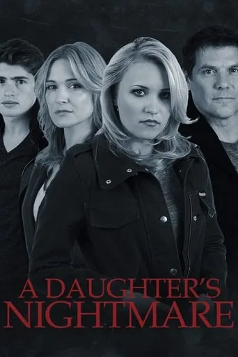 A Daughter's Nightmare movie poster - Rated 5.9/10