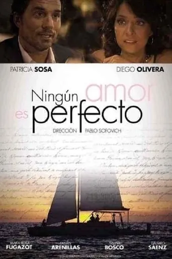 Ningún amor es perfecto movie poster - Rated 9.2/10