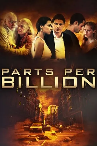 Parts Per Billion movie poster - Rated 4.4/10