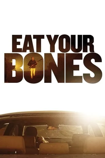 Eat Your Bones movie poster - Rated 6.2/10